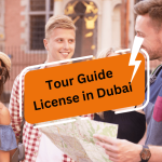 Get your Tour Guide License in Dubai