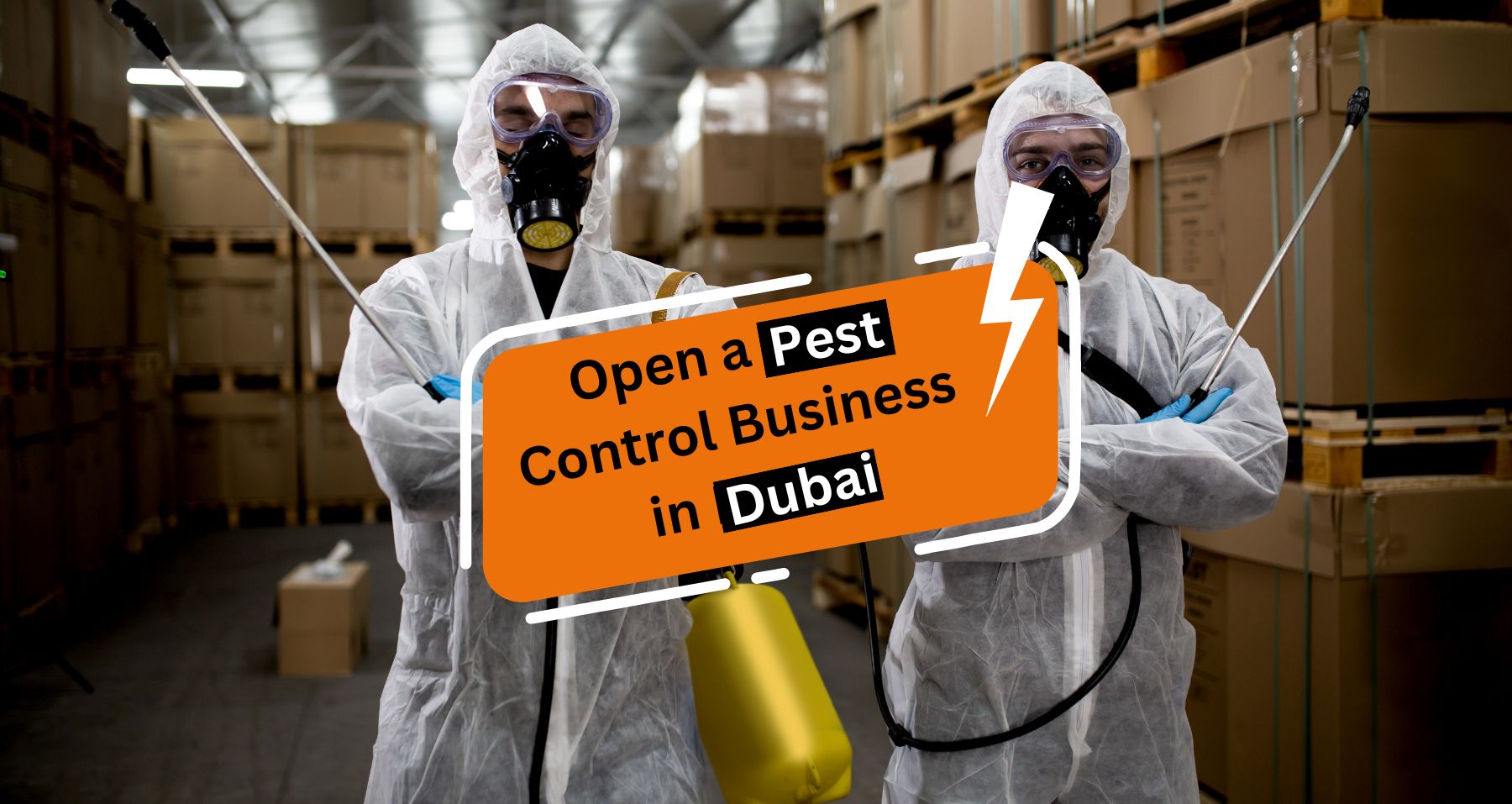 Open a Pest Control Business in Dubai